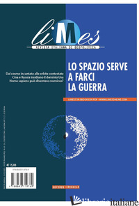 LIMES. RIVISTA ITALIANA DI GEOPOLITICA (2021). VOL. 12: LO SPAZIO SERVE A FARCI  - AA.VV.