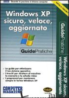 WINDOWS XP SICURO, VELOCE, AGGIORNATO. CON CD-ROM - AA VV