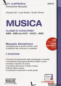 MUSICA. CLASSI DI CONCORSO A29-A30 (EX A031-A032) -A53. MANUALE DISCIPLINARE COM - OLIVIERI GUIDO; CALI' CLAUDIA; NARDINI LUISA