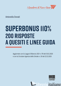 SUPERBONUS 110%. 200 RISPOSTE A QUESITI E LINEE GUIDA - DONATI ANTONELLA