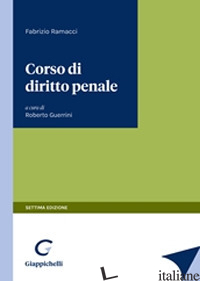 CORSO DI DIRITTO PENALE - RAMACCI FABRIZIO; GUERRINI R. (CUR.)