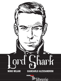 LORD SHARK. VOL. 1 - MILANI MINO