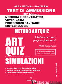 ARTQUIZ SIMULAZIONI. TEST DI AMMISSIONE A: MEDICINA, ODONTOIATRIA, PROFESSIONI S - GIURLEO A. (CUR.)