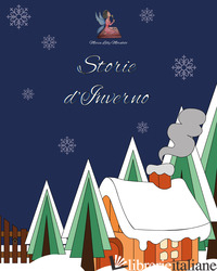 STORIE D'INVERNO - MAESTRA LILLY; ANDRONACO S. (CUR.)