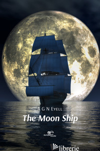 MOON SHIP (THE) - EYELL A G N