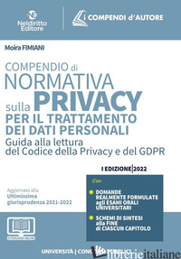 COMPENDIO DI NORMATIVA SULLA PRIVACY PER IL TRATTAMENTO DEI DATI PERSONALI. GUID - FIMIANI MOIRA