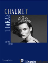 Chaumet Tiaras: Divine Jewels - PHILLIPS, CLARE