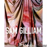 GILLIAM SAM : A RETROSPECTIVE - JP BINSTOCK