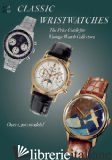 Classic Wristwatches 2011-2012 - STEFAN MUSER