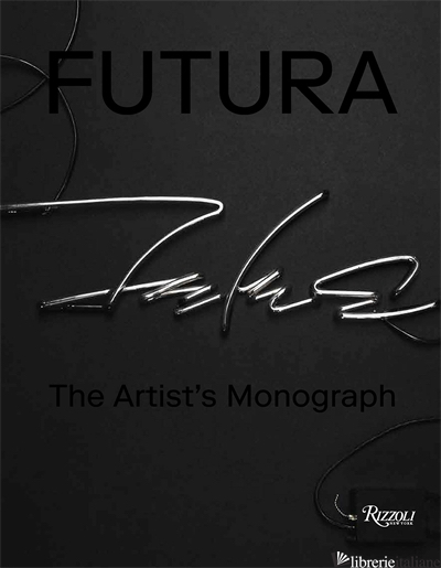Futura - Jeffrey Deitch, Stash, and others