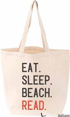 Eat. Sleep. Beach. Read. - Aa.Vv