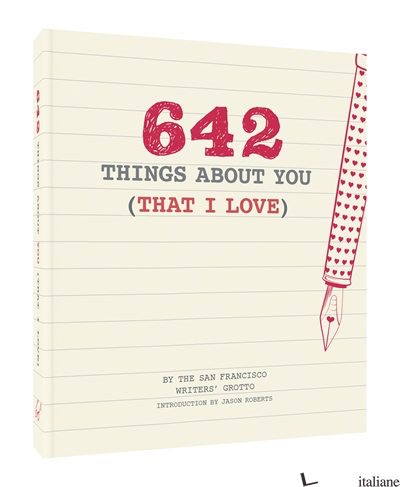 642 THINGS ABOUT YOU (THAT I LOVE) - CHRONICLE BOOKS