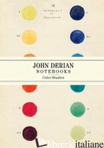 John Derian Paper Goods: Color Studies Notebooks - Derian, John