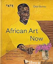 African Art Now - Bonsu, Osei