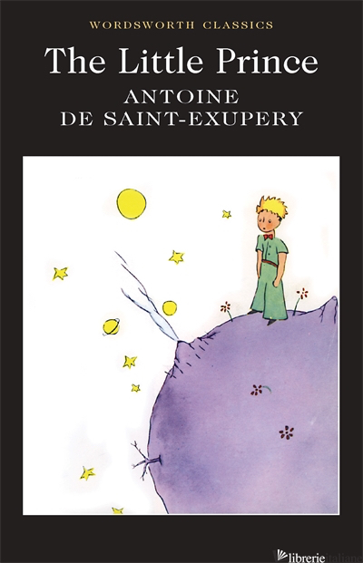 The Little Prince - ANTOINE DE SAINT-EXUPERY