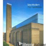 TATE MODERN THE HANDBOOK - 