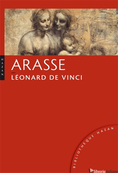 Leonard de Vinci - ARASSE DANIEL