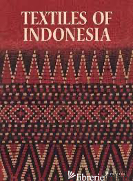 Textiles Of Indonesia - Thomas Murray Collection