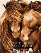 Wild Horses Of Sable Island, The Hb - 