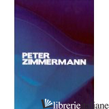 Peter Zimmermann - Peter Zimmerman