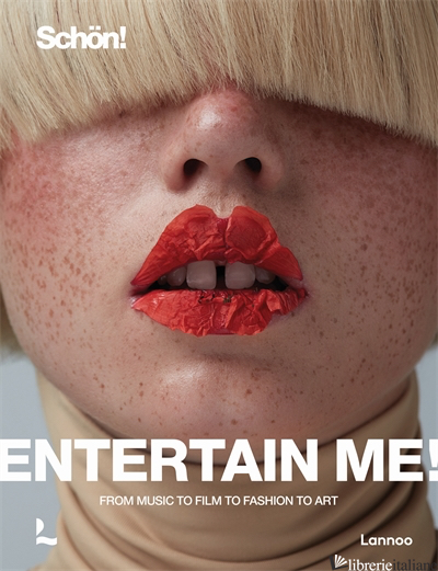 Entertain me ! by Schön magazine - Raoul Keil