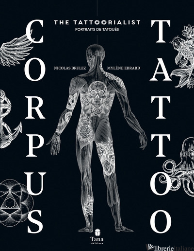 Corpus tattoo : The Tattoorialist - Aa.Vv