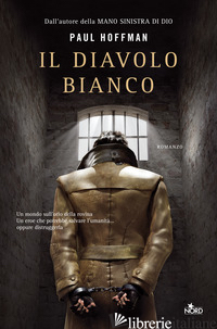 DIAVOLO BIANCO (IL) -HOFFMAN PAUL