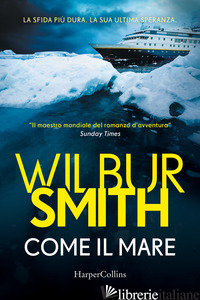 COME IL MARE - SMITH WILBUR