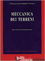 MECCANICA DEI TERRENI - LAMBE T. WILLIAM; WHITMAN ROBERT V.
