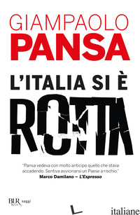 ITALIA SI E' ROTTA (L') -PANSA GIAMPAOLO