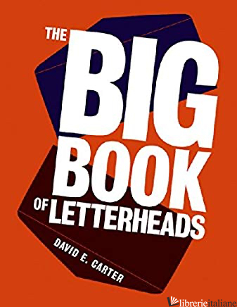 BIG BOOK OF LETTERHEADS - DAVID E. CARTER