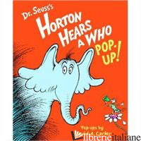HORTON HEARS A WHO POP UP - DR SEUSS