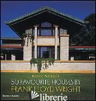 50 FAVOURITE HOUSES BY FRANK LLOYD WRIGHT - MADDEX DIANE