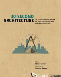 30-SECOND ARCHITECTURE - EDWARD DENISON