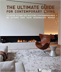 ULTIMATE GUIDE FOR CONTEMPORARY LIVING  - 