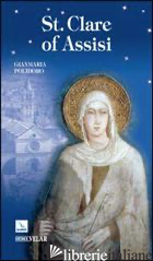 ST. CLARE OF ASSISI - POLIDORO GIANMARIA