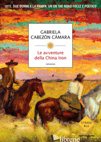AVVENTURE DELLA CHINA IRON (LE) - CABEZON CAMARA GABRIELA