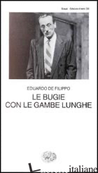 BUGIE CON LE GAMBE LUNGHE (LE) - DE FILIPPO EDUARDO
