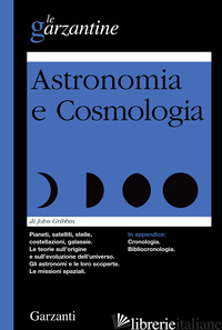 ENCICLOPEDIA DI ASTRONOMIA E COSMOLOGIA - GRIBBIN JOHN