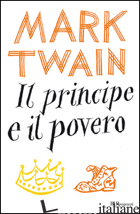 PRINCIPE E IL POVERO (IL) - TWAIN MARK