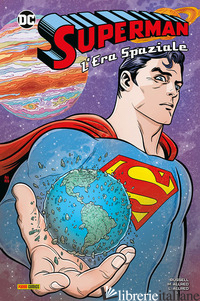 ERA SPAZIALE. SUPERMAN (L') - RUSSELL MARK; ALLRED MIKE