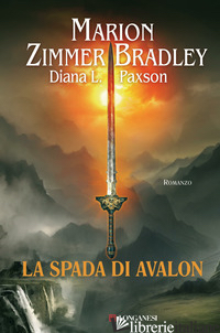 SPADA DI AVALON (LA) - ZIMMER BRADLEY MARION; PAXSON DIANA L.