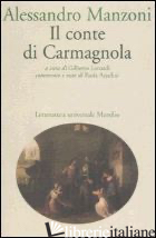 CONTE DI CARMAGNOLA (IL) - MANZONI ALESSANDRO; LONARDI G. (CUR.)