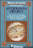 ASTROLOGIA ORARIA - JONES MARC E.