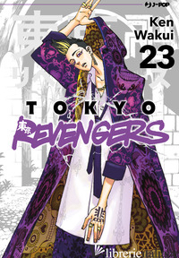 TOKYO REVENGERS. VOL. 23 - WAKUI KEN