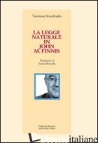 LEGGE NATURALE IN JOHN M. FINNIS (LA) - SCANDROGLIO TOMMASO