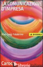 COMUNICAZIONE D'IMPRESA (LA) - FALABRINO G. LUIGI