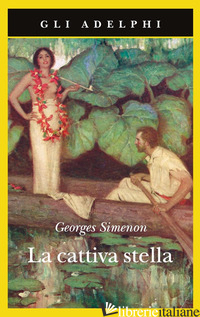 CATTIVA STELLA (LA) - SIMENON GEORGES