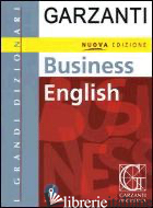 BUSINESS ENGLISH. CON CD-ROM - GARZANTI