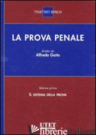 PROVA PENALE (LA) - GAITO A. (CUR.)